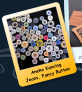 Aneka Kancing Jeans, Fancy Button